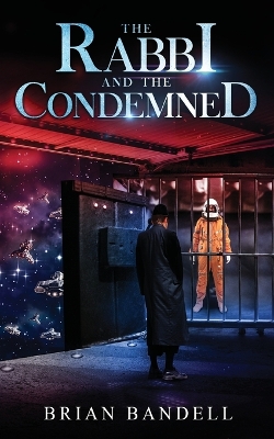 The Rabbi and the Condemned book