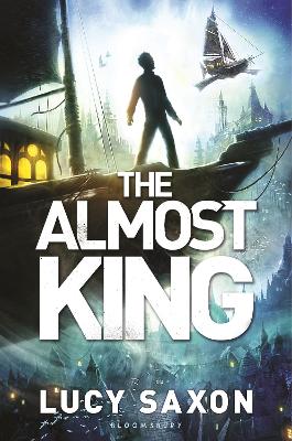 The The Almost King by Lucy Saxon