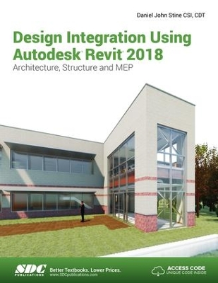 Design Integration Using Autodesk Revit 2018 book