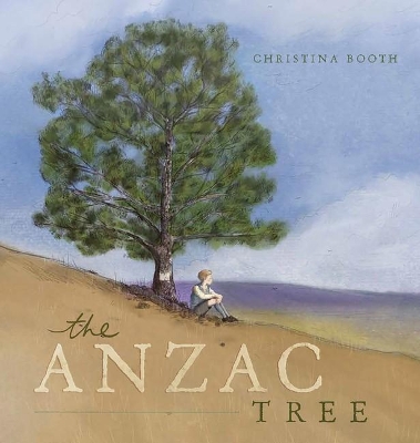 The ANZAC Tree by Christina Booth