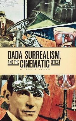 DADA, Surrealism, and the Cinematic Effect book