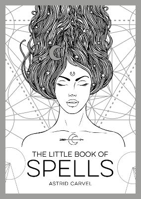 The Little Book of Spells: An Introduction to White Witchcraft book