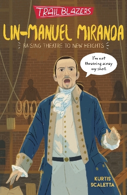 Trailblazers: Lin-Manuel Miranda book