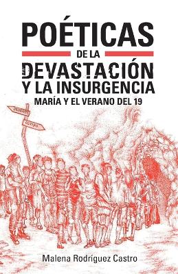 Poéticas de la devastación y la insurgencia: María y el Verano del 19 book