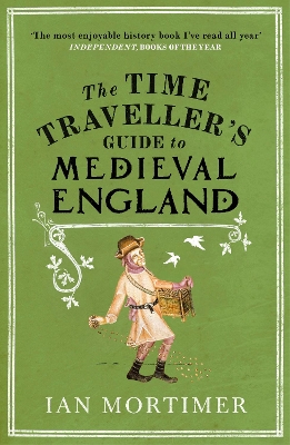 Time Traveller's Guide to Medieval England book