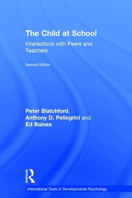 The Child at School by Peter Blatchford