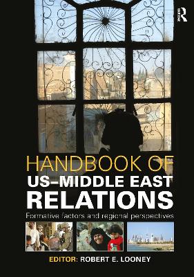 Handbook of US-Middle East Relations book