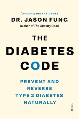 Diabetes Code: Prevent and Reverse Type 2 Diabetes Naturally book