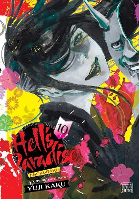 Hell's Paradise: Jigokuraku, Vol. 10: Volume 10 book