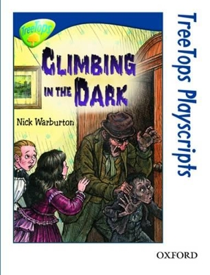 Oxford Reading Tree: Level 14: Treetops Playscripts: Climbing in the Dark (Pack of 6 Copies) book