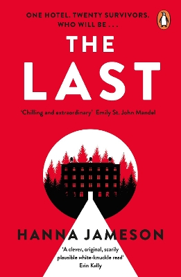 The Last: The post-apocalyptic thriller that will keep you up all night by Hanna Jameson