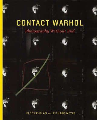 Contact Warhol: Photography without End book