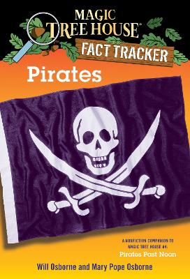 Magic Tree House Fact Tracker #4 Pirates by Will Osborne