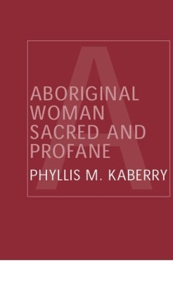 Aboriginal Woman Sacred and Profane book