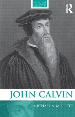 John Calvin by Michael Mullett