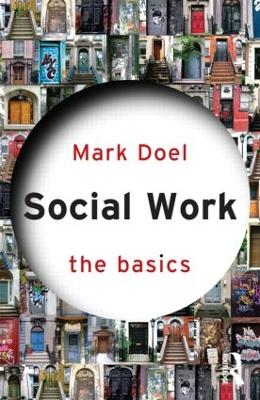 Social Work: The Basics by Mark Doel