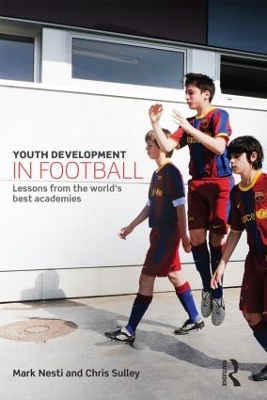 Youth Development in Football by Mark Nesti