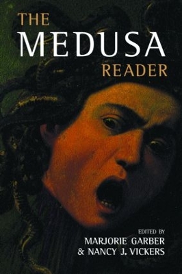 The Medusa Reader by Marjorie Garber