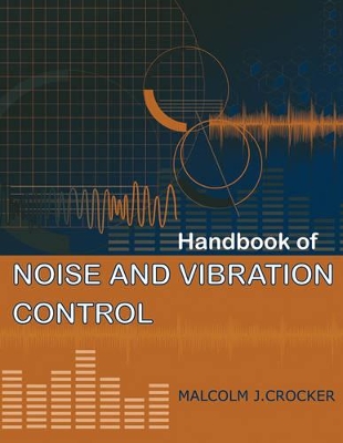 Handbook of Noise and Vibration Control book