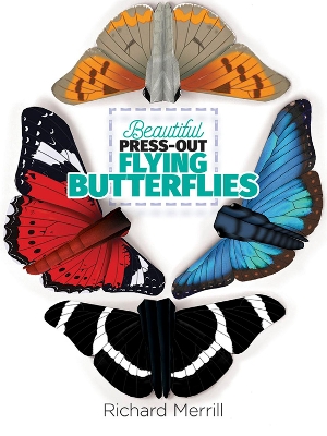 Beautiful Press-Out Flying Butterflies book