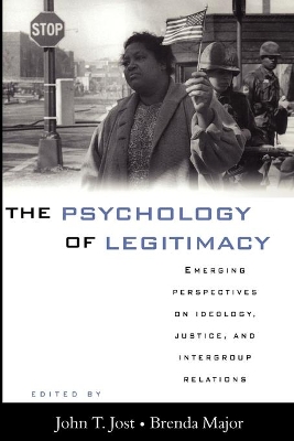 The Psychology of Legitimacy by John T. Jost