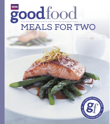 Good Food: Meals For Two book