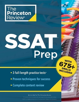 Princeton Review SSAT Prep: 3 Practice Tests + Review & Techniques + Drills book