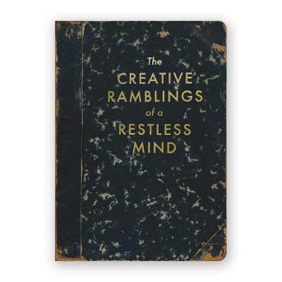 Creative Ramblings of a Restless Mind Journal book