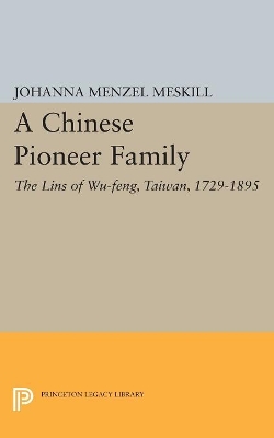 A Chinese Pioneer Family by Johanna Margarete Menzel Meskill
