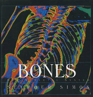 Bones by Seymour Simon