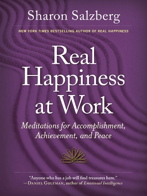 Real Happiness At Work by Sharon Salzberg