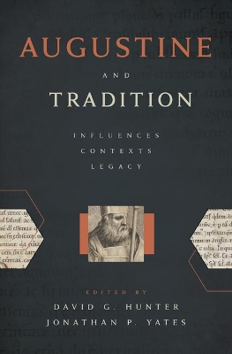 Augustine and Tradition: Influences, Contexts, Legacy book
