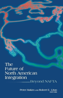 Future of North American Integration book