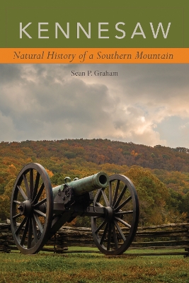 Kennesaw: Natural History of a Southern Mountain book