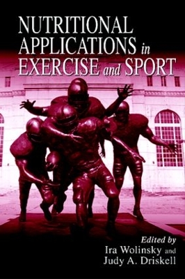 Nutritional Applications in Exercise and Sport book