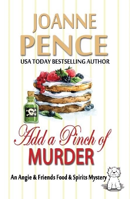 Add a Pinch of Murder: An Angie & Friends Food & Spirits Mystery book