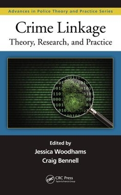 Crime Linkage: Theory, Research, and Practice by Jessica Woodhams