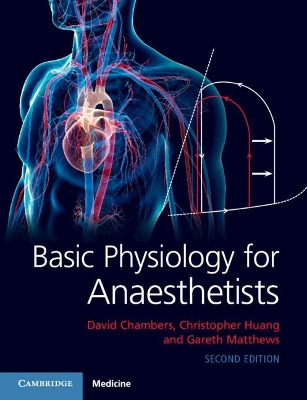 Basic Physiology for Anaesthetists by David Chambers
