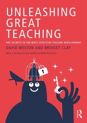 Unleashing Great Teaching by David Weston