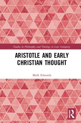 Aristotle and Early Christian Thought book