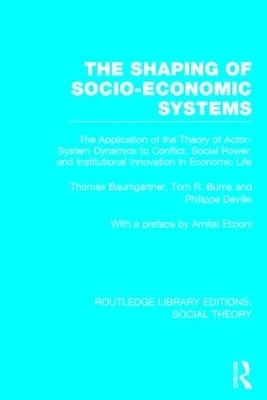 Shaping of Socio-Economic Systems book