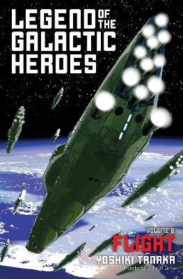 Legend of the Galactic Heroes, Vol. 6 book