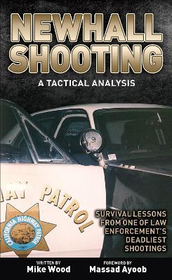 Newhall Shooting - A Tactical Analysis book