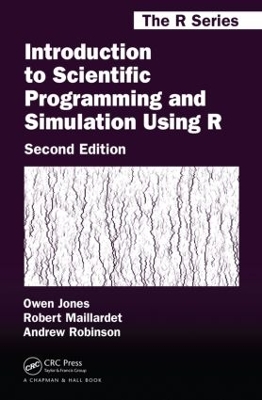 Introduction to Scientific Programming and Simulation Using R, Second Edition book