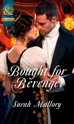 Bought For Revenge (Mills & Boon Historical) by Sarah Mallory