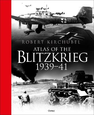 Atlas of the Blitzkrieg: 1939–41 book