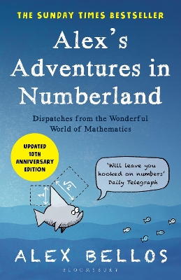 Alex's Adventures in Numberland: Tenth Anniversary Edition book