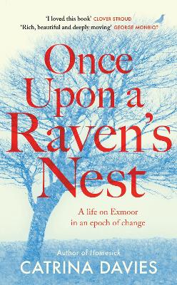 Once Upon a Raven's Nest: a life on Exmoor in an epoch of change book