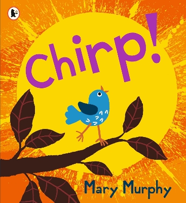 Chirp by Mary Murphy