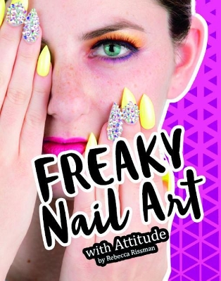Freaky Nail Art with Attitude book